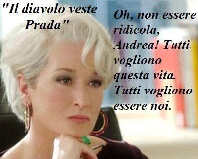 frasi celebri del diavolo veste prada|frasi del diavolo veste prada.